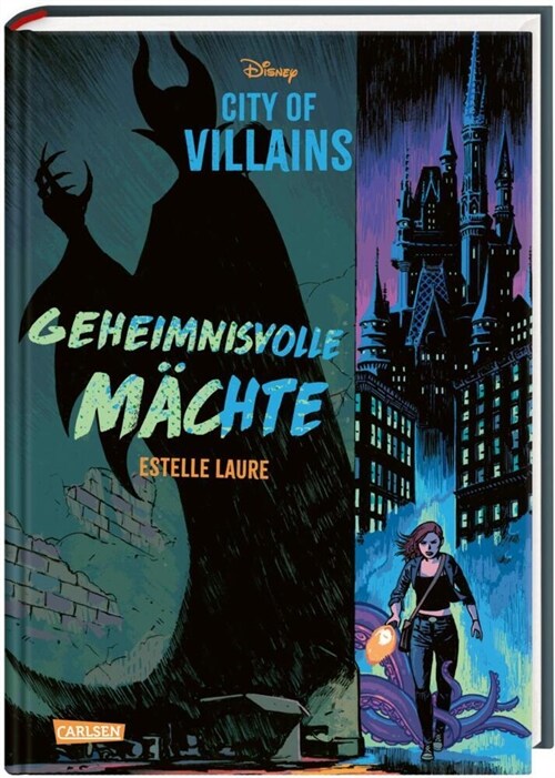 Disney - City of Villains 1: Disney: City of Villains - Geheimnisvolle Machte (Hardcover)