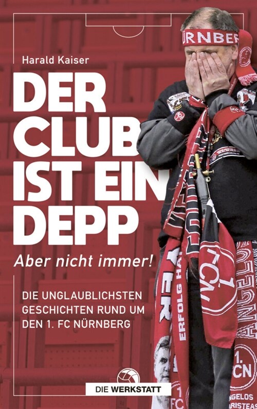 Der Club ist ein Depp (Paperback)