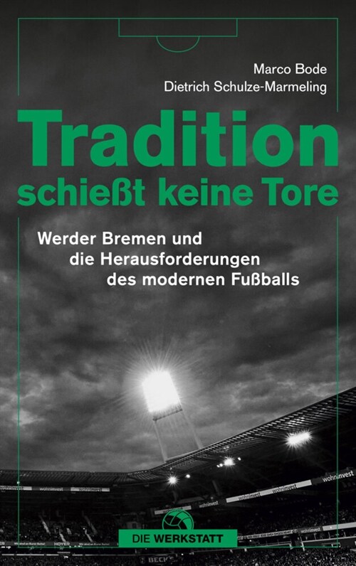 Tradition schießt keine Tore (Paperback)