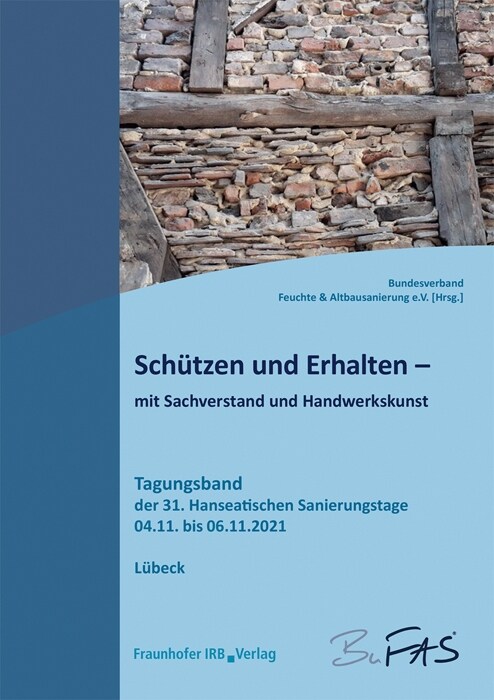 Schutzen und Erhalten - mit Sachverstand und Handwerkskunst. (Paperback)