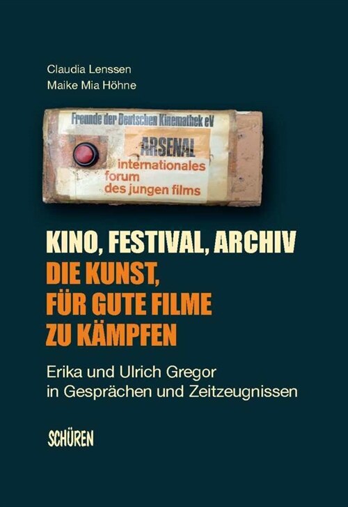 Es kommt darauf an, sie zu verandern Ein Leben im Kino (Book)