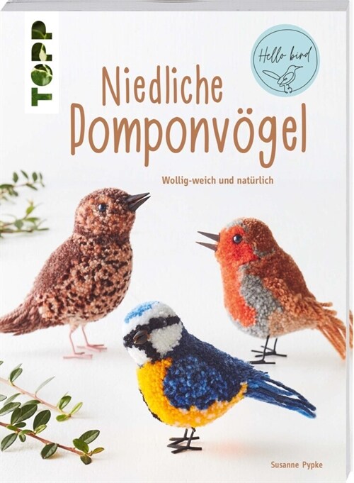 Niedliche Pompon-Vogel (kreativ.kompakt) (Paperback)