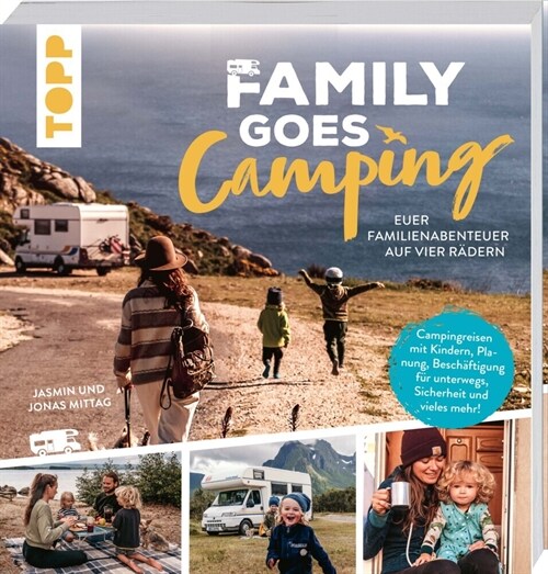 Family goes Camping. Euer Familienabenteuer auf vier Radern (Paperback)