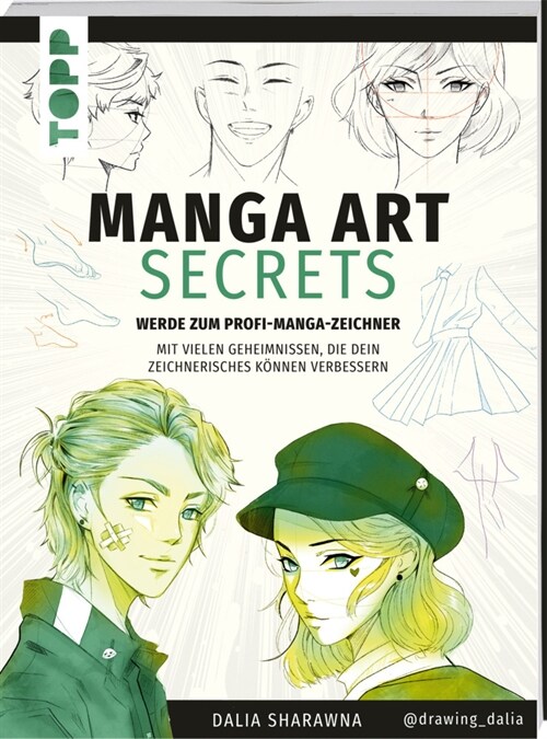 Manga Art Secrets. Werde zum Profi-Manga-Zeichner (Paperback)