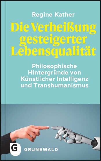 Die Verheißung gesteigerter Lebensqualitat (Hardcover)