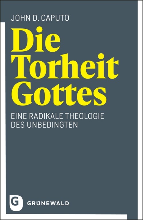 Die Torheit Gottes (Paperback)
