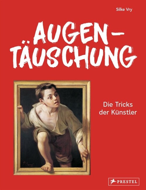 Augentauschung - Die Tricks der Kunstler [Neuausgabe] (Hardcover)