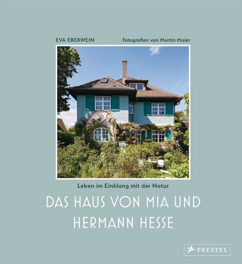 Das Haus von Mia und Hermann Hesse (Hardcover)