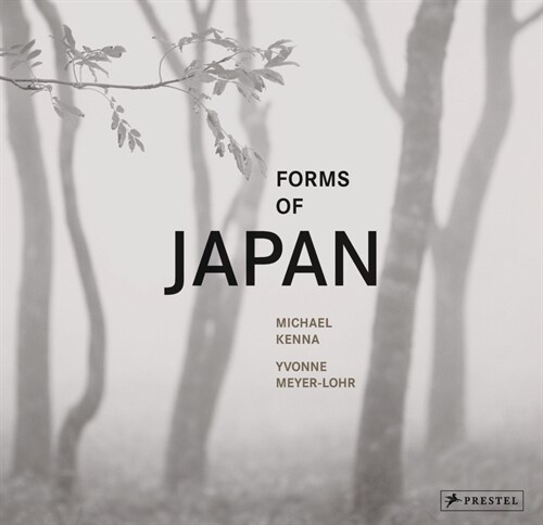 Forms of Japan: Michael Kenna (deutsche Ausgabe) (Hardcover)