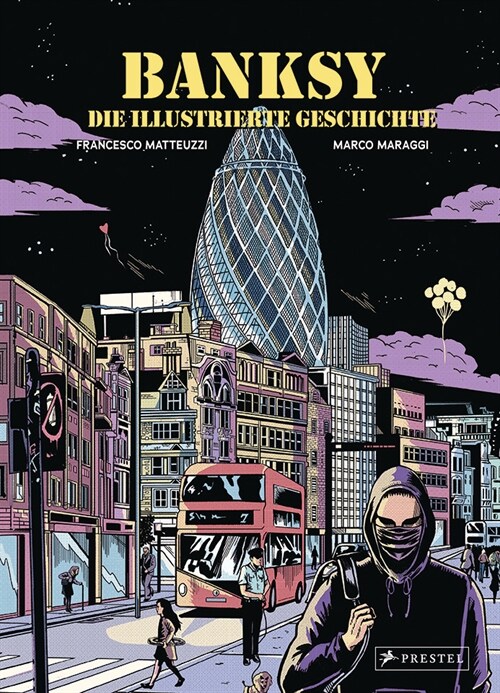 Banksy - Die illustrierte Geschichte (Hardcover)