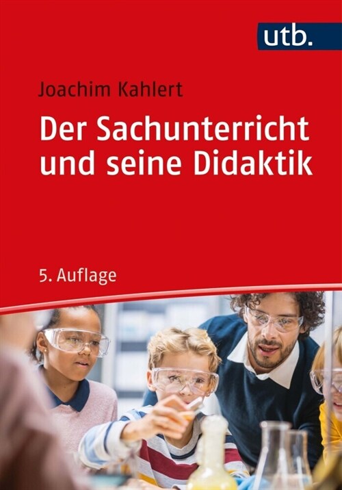 Der Sachunterricht und seine Didaktik (Paperback)