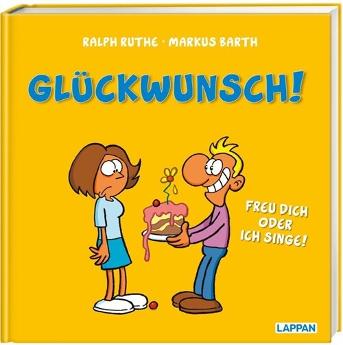 Gluckwunsch! Freu dich oder ich singe! (Hardcover)