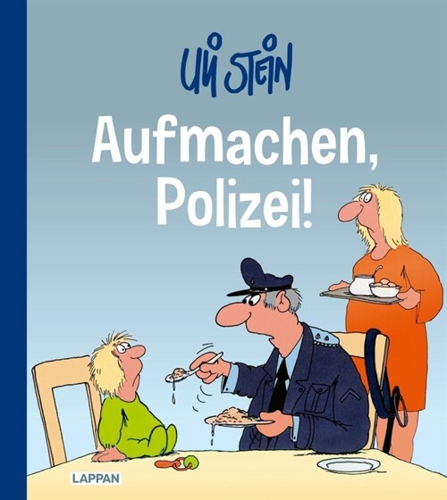 Uli Stein Cartoon-Geschenke: Aufmachen, Polizei! (Hardcover)