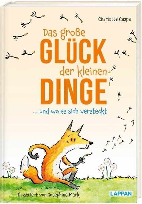 Das große Gluck der kleinen Dinge ... und wo es sich versteckt (Hardcover)