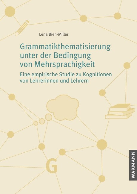 Grammatikthematisierung unter der Bedingung von Mehrsprachigkeit (Paperback)
