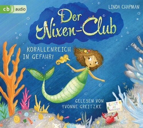 Der Nixen-Club - Korallenreich in Gefahr!, 2 Audio-CD (CD-Audio)