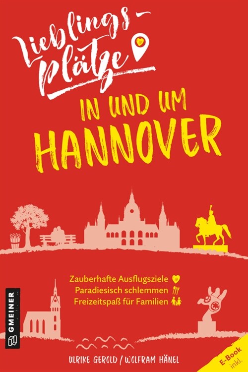 Lieblingsplatze in und um Hannover (Paperback)