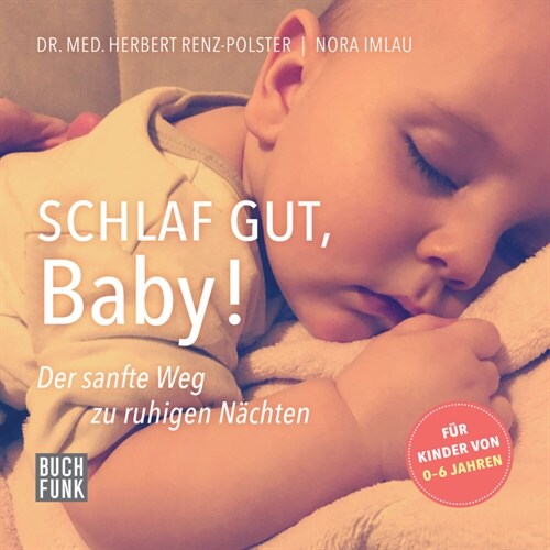 Schlaf gut, Baby! (CD-Audio)