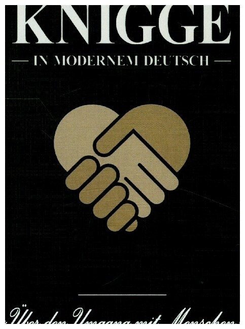 Der Original-Knigge in modernem Deutsch (Paperback)