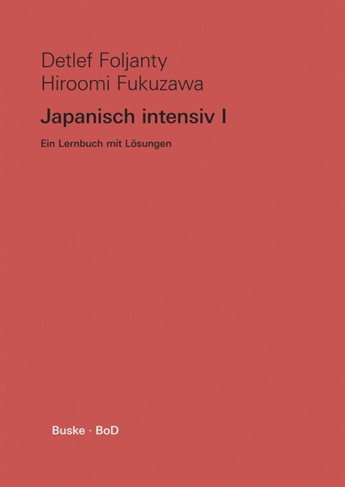Japanisch intensiv I (Paperback)