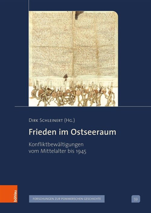 Frieden Im Ostseeraum: Konfliktbewaltigungen Vom Mittelalter Bis 1945 (Hardcover)