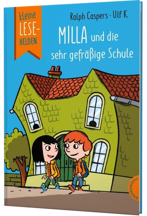 Kleine Lesehelden: Milla und die sehr gefraßige Schule (Hardcover)