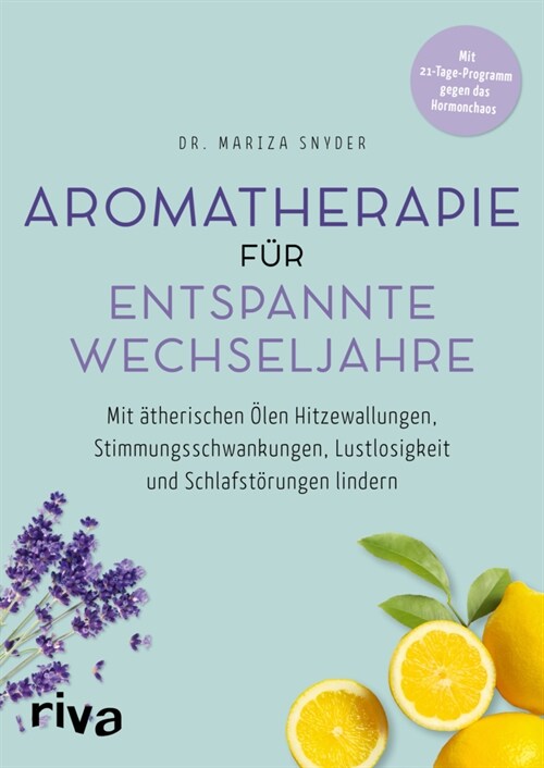 Aromatherapie fur entspannte Wechseljahre (Paperback)