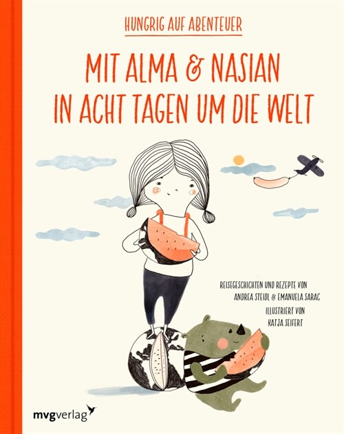 Mit Alma und Nasian in 8 Tagen um die Welt (Hardcover)