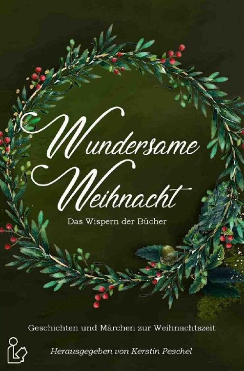 WUNDERSAME WEIHNACHT - DAS WISPERN DER BUCHER (Paperback)