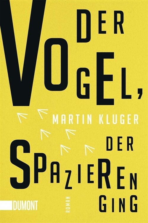 Der Vogel, der spazieren ging (Paperback)