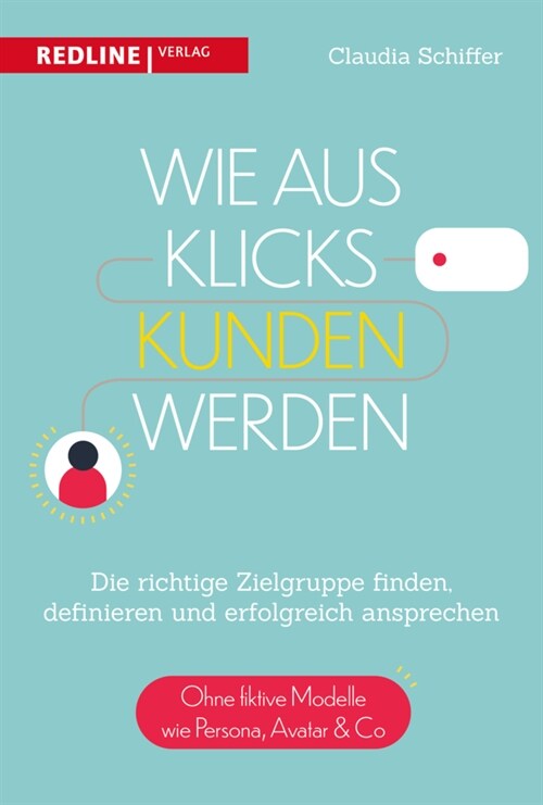 Wie aus Klicks Kunden werden (Paperback)