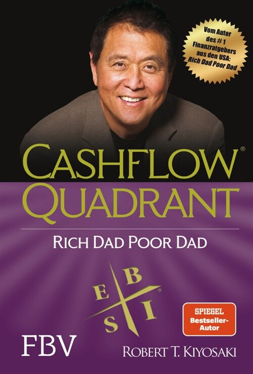 Cashflow Quadrant: Rich Dad Poor Dad (Paperback)