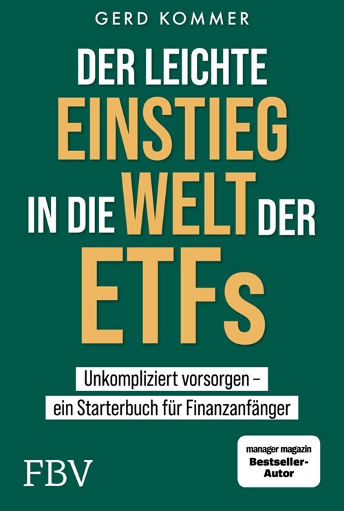 Der leichte Einstieg in die Welt der ETFs (Paperback)