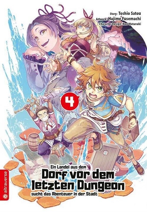 Ein Landei aus dem Dorf vor dem letzten Dungeon sucht das Abenteuer in der Stadt 04 (Paperback)