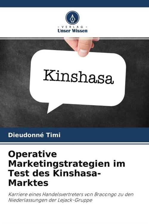 Operative Marketingstrategien im Test des Kinshasa-Marktes (Paperback)