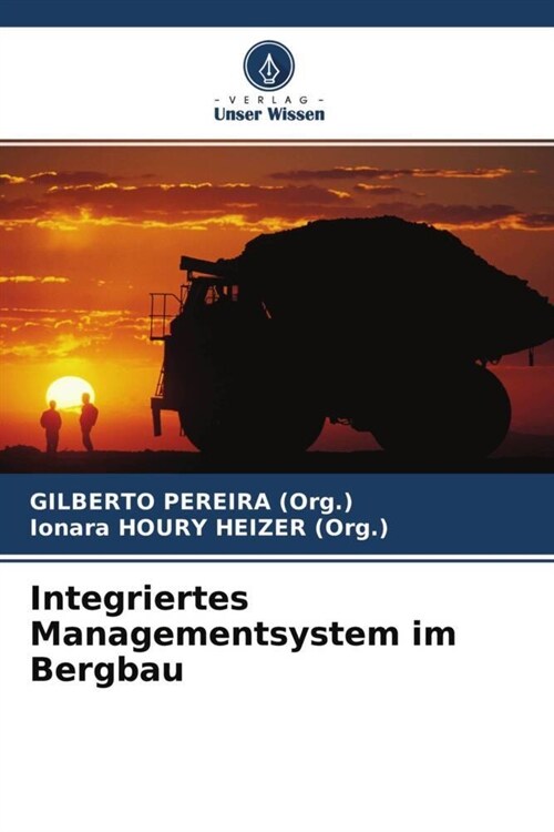 Integriertes Managementsystem im Bergbau (Paperback)