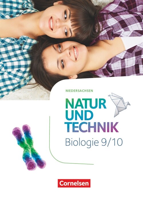 Natur und Technik - Biologie Neubearbeitung - Niedersachsen - 9./10. Schuljahr (Hardcover)