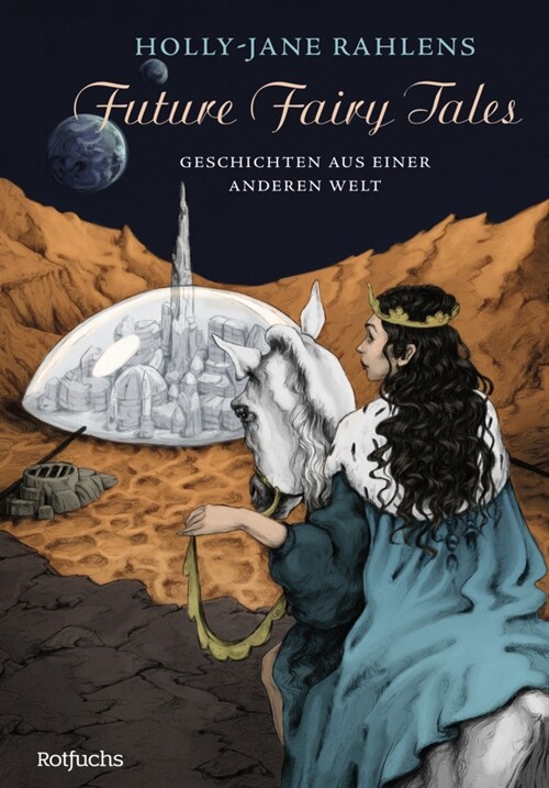 Future Fairy Tales - Geschichten aus einer anderen Welt (Hardcover)