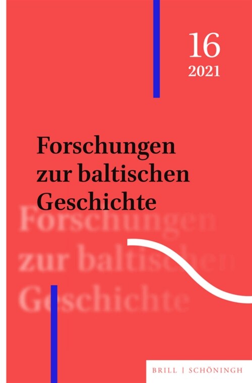 Forschungen Zur Baltischen Geschichte: 16 (2021) (Paperback)