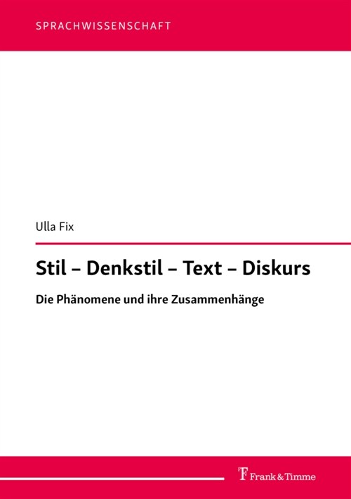 Stil - Denkstil - Text - Diskurs (Paperback)