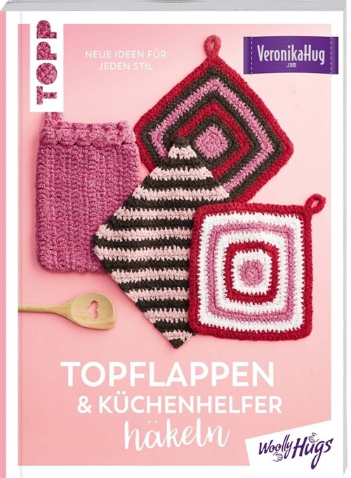 Topflappen & Kuchenhelfer hakeln (Paperback)