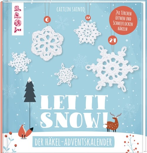 Let it snow! - Das Hakel-Adventskalender-Buch (Hardcover)