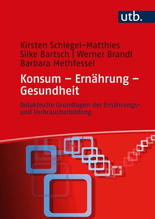 Konsum - Ernahrung - Gesundheit (Paperback)