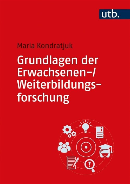 Grundlagen der Erwachsenen-/Weiterbildungsforschung (Paperback)