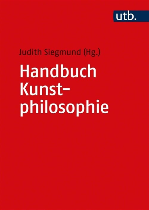 Handbuch Kunstphilosophie (Paperback)