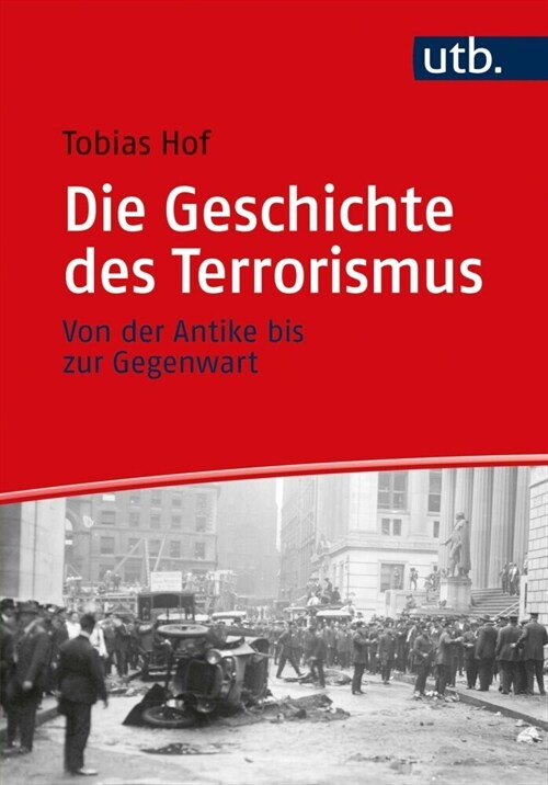 Die Geschichte des Terrorismus (Paperback)