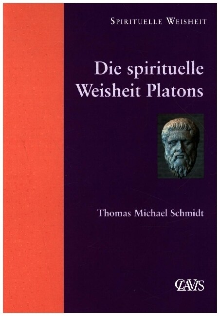 Die spirituelle Weisheit Platons (Paperback)