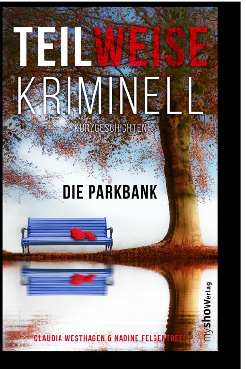 TEILWEISE KRIMINELL (Paperback)