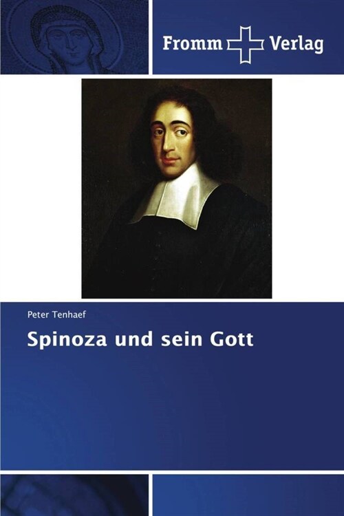 Spinoza und sein Gott (Paperback)