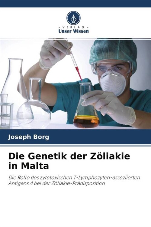 Die Genetik der Zoliakie in Malta (Paperback)